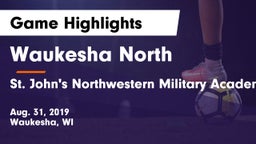 Waukesha North vs St. John's Northwestern Military Academy Game Highlights - Aug. 31, 2019