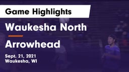 Waukesha North vs Arrowhead  Game Highlights - Sept. 21, 2021