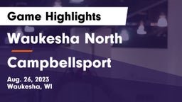Waukesha North vs Campbellsport  Game Highlights - Aug. 26, 2023
