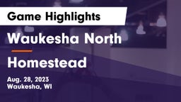 Waukesha North vs Homestead  Game Highlights - Aug. 28, 2023