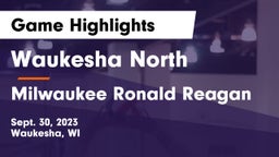 Waukesha North vs Milwaukee Ronald Reagan  Game Highlights - Sept. 30, 2023