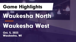 Waukesha North vs Waukesha West  Game Highlights - Oct. 5, 2023