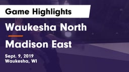 Waukesha North vs Madison East  Game Highlights - Sept. 9, 2019