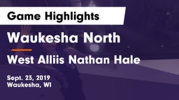 Waukesha North vs West Alliis Nathan Hale Game Highlights - Sept. 23, 2019