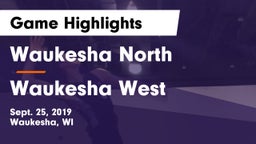 Waukesha North vs Waukesha West  Game Highlights - Sept. 25, 2019