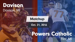 Matchup: Davison  vs. Powers Catholic  2016