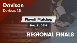 Matchup: Davison  vs. REGIONAL FINALS 2016