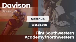 Matchup: Davison  vs. Flint Southwestern Academy/Northwestern 2018