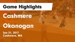 Cashmere  vs Okanogan Game Highlights - Jan 31, 2017