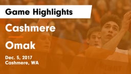 Cashmere  vs Omak  Game Highlights - Dec. 5, 2017
