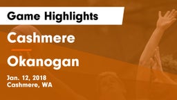 Cashmere  vs Okanogan  Game Highlights - Jan. 12, 2018