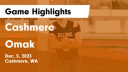 Cashmere  vs Omak  Game Highlights - Dec. 5, 2023