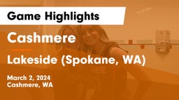 Cashmere  vs Lakeside (Spokane, WA) Game Highlights - March 2, 2024