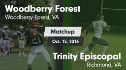 Matchup: Woodberry Forest vs. Trinity Episcopal  2016