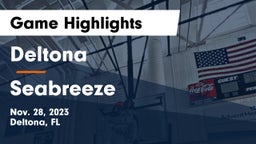 Deltona  vs Seabreeze  Game Highlights - Nov. 28, 2023