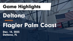 Deltona  vs Flagler Palm Coast  Game Highlights - Dec. 14, 2023