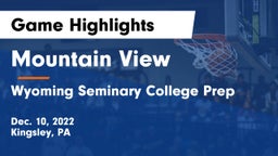 Mountain View  vs Wyoming Seminary College Prep  Game Highlights - Dec. 10, 2022