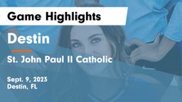 Destin  vs St. John Paul II Catholic  Game Highlights - Sept. 9, 2023