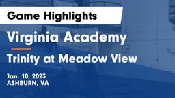 Virginia Academy vs Trinity at Meadow View Game Highlights - Jan. 10, 2023