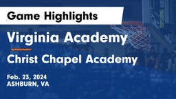 Virginia Academy vs Christ Chapel Academy Game Highlights - Feb. 23, 2024
