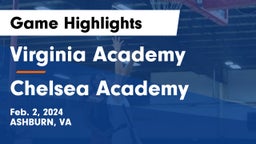 Virginia Academy vs Chelsea Academy Game Highlights - Feb. 2, 2024