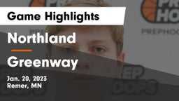 Northland  vs Greenway  Game Highlights - Jan. 20, 2023