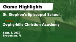 St. Stephen's Episcopal School vs Zephyrhills Christian Academy Game Highlights - Sept. 5, 2023