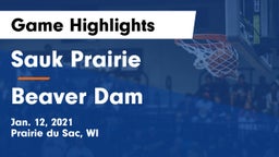 Sauk Prairie  vs Beaver Dam  Game Highlights - Jan. 12, 2021