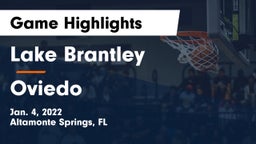 Lake Brantley  vs Oviedo  Game Highlights - Jan. 4, 2022