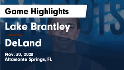 Lake Brantley  vs DeLand  Game Highlights - Nov. 30, 2020