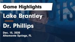 Lake Brantley  vs Dr. Phillips  Game Highlights - Dec. 15, 2020