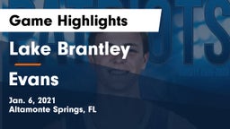 Lake Brantley  vs Evans  Game Highlights - Jan. 6, 2021