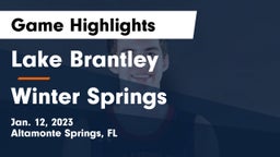 Lake Brantley  vs Winter Springs Game Highlights - Jan. 12, 2023