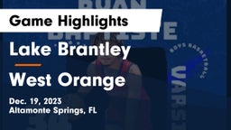 Lake Brantley  vs West Orange  Game Highlights - Dec. 19, 2023