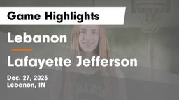 Lebanon  vs Lafayette Jefferson  Game Highlights - Dec. 27, 2023