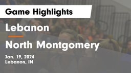 Lebanon  vs North Montgomery  Game Highlights - Jan. 19, 2024