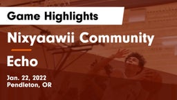 Nixyaawii Community  vs Echo  Game Highlights - Jan. 22, 2022