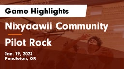 Nixyaawii Community  vs Pilot Rock  Game Highlights - Jan. 19, 2023