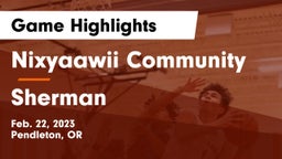 Nixyaawii Community  vs Sherman  Game Highlights - Feb. 22, 2023