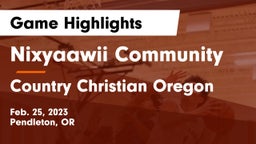Nixyaawii Community  vs Country Christian  Oregon Game Highlights - Feb. 25, 2023