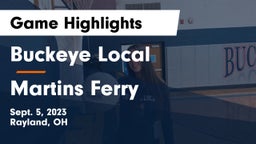 Buckeye Local  vs Martins Ferry  Game Highlights - Sept. 5, 2023