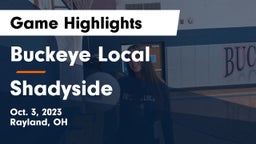 Buckeye Local  vs Shadyside  Game Highlights - Oct. 3, 2023