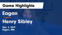 Eagan  vs Henry Sibley  Game Highlights - Dec. 3, 2019