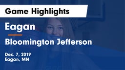 Eagan  vs Bloomington Jefferson  Game Highlights - Dec. 7, 2019