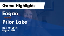 Eagan  vs Prior Lake  Game Highlights - Dec. 10, 2019