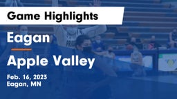 Eagan  vs Apple Valley  Game Highlights - Feb. 16, 2023