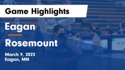 Eagan  vs Rosemount  Game Highlights - March 9, 2023