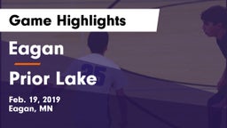 Eagan  vs Prior Lake  Game Highlights - Feb. 19, 2019