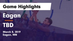 Eagan  vs TBD Game Highlights - March 8, 2019