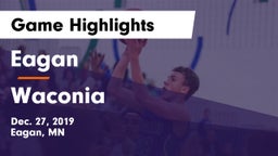 Eagan  vs Waconia  Game Highlights - Dec. 27, 2019